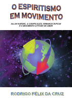 O Espiritismo em Movimento (Rodrigo Felix da Cruz).pdf